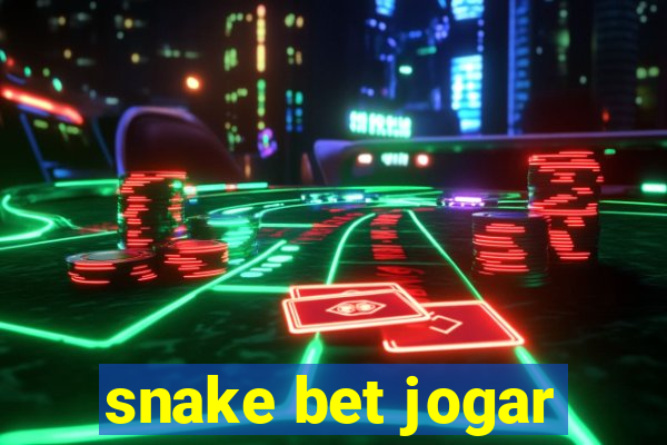 snake bet jogar